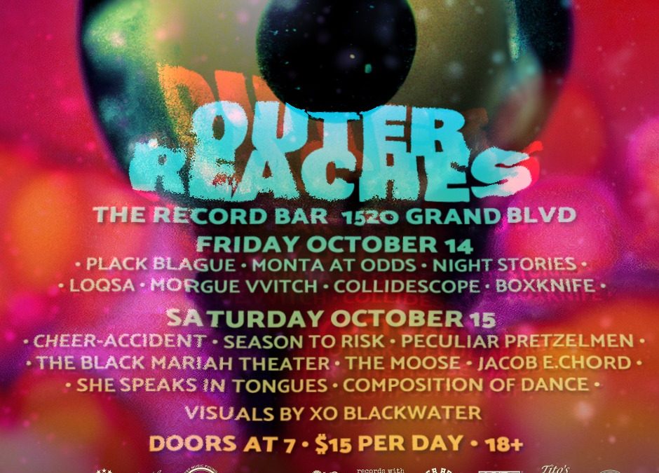 October 14 & 15: Outer Reaches