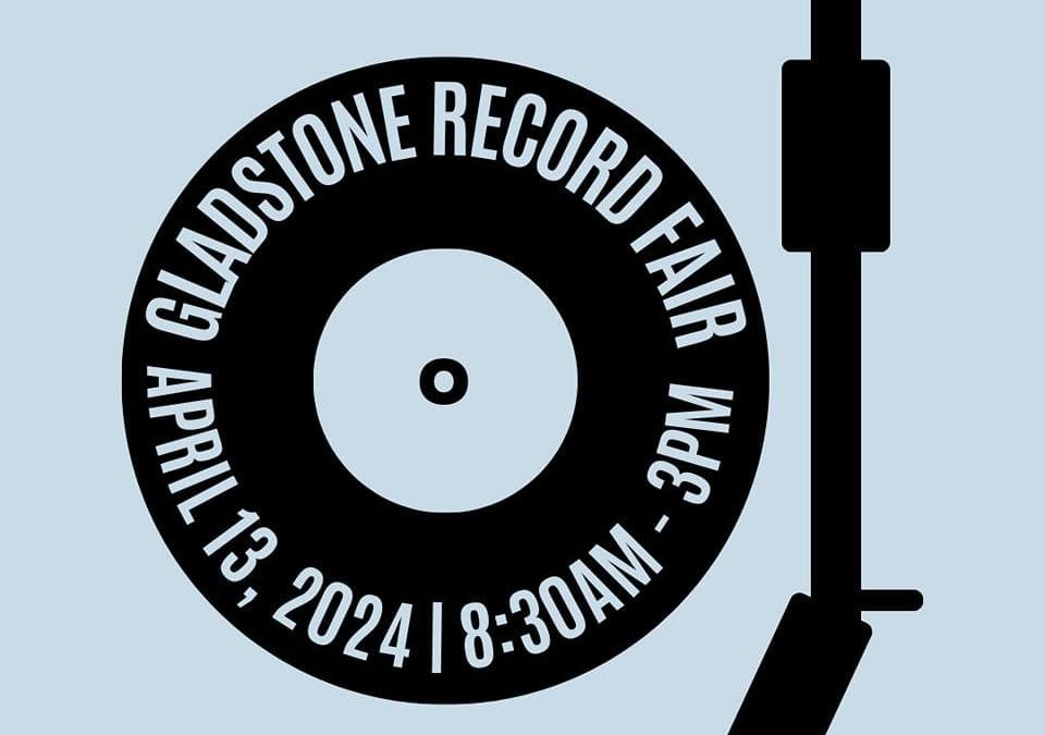 April 13 | Gladstone Record Fair