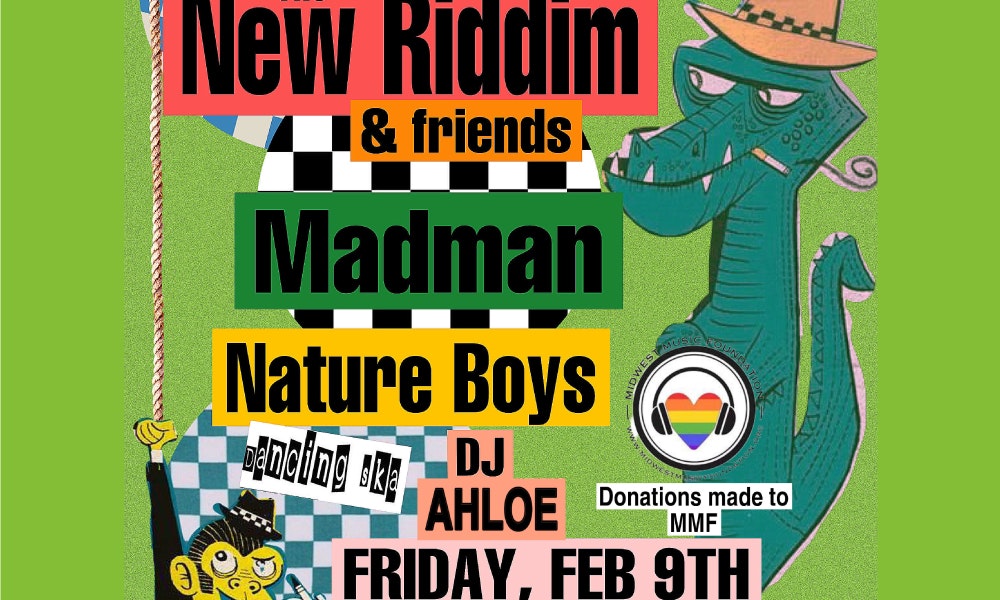 Feb 9 | New Riddim & Friends